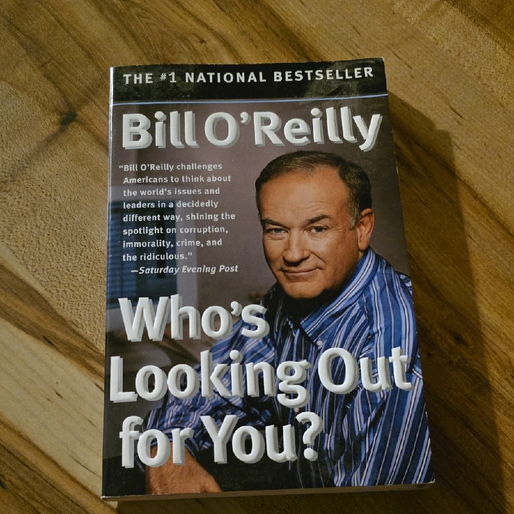 Bill O'Reilly Book - Who's Looking Out for You?